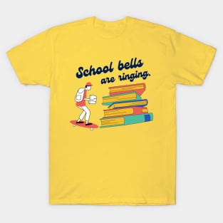 School bells are ringing again 2021 T-Shirt